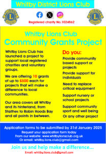 Whitby District Lions are offering £500 grants to local charities, clubs and good causes.